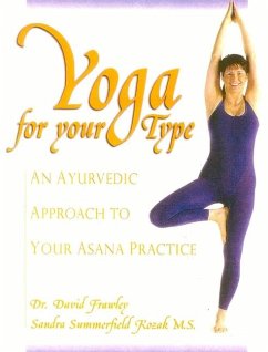 Yoga for Your Type - Frawley, David; Kozak, Sandra Summerfield