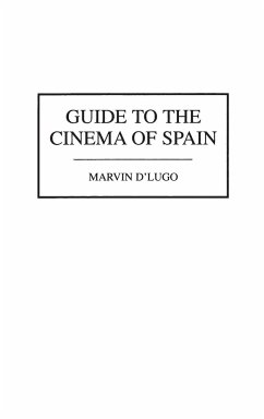 Guide to the Cinema of Spain - D'Lugo, Marvin