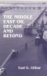 The Middle East Oil Decade and Beyond - Bild 1