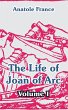 The Life of Joan of Arc (Volume I) - Bild 1