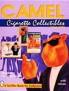 Camel Cigarette Collectibles: 1964-1995 - Congdon-Martin, Douglas