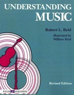 Understanding Music - Reid, Robert L.