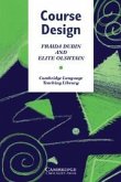 Course Design: Developing Programs and Materials for Language Learning