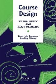 Course Design: Developing Programs and Materials for Language Learning - Olshtain, Elite