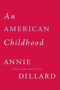 An American Childhood - Dillard, Annie