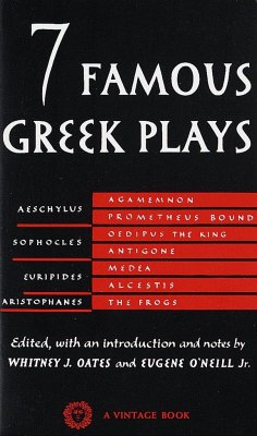 Seven Famous Greek Plays - Oates, Whitney J