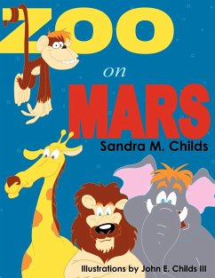 Zoo on Mars - Childs, Sandra M.