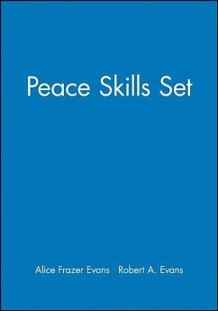 Peace Skills Set, Set Includes: Leaders' Guide, Participants' Manual - Evans, Alice Frazer; Evans, Robert A
