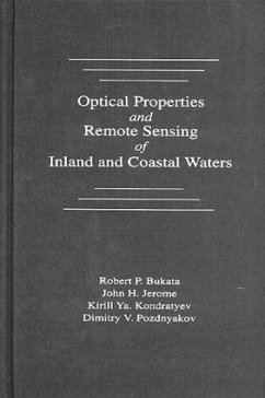 Optical Properties and Remote Sensing of Inland and Coastal Waters - Bukata, Robert P; Jerome, John H; Kondratyev, Alexander S