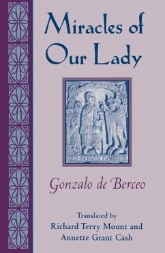 Miracles of Our Lady - Berceo, Gonzalo De