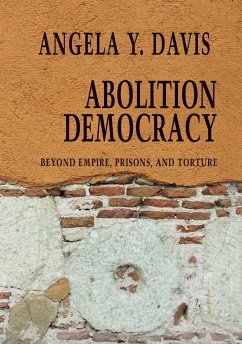 Abolition Democracy - Open Media Series - Davis, Angela Y