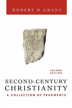 Second-Century Christianity, Revised and Expanded