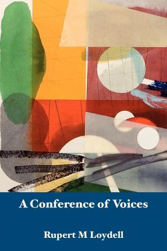 A Conference of Voices - Loydell, Rupert M.