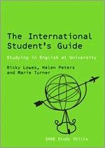 The International Student′s Guide - Lowes, Ricki; Peters, Helen; Stephenson, Marie