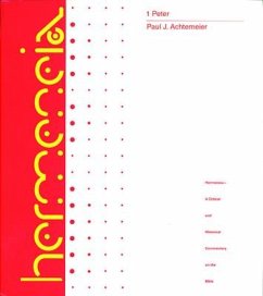 1 Peter: A Commentary on First Peter - Achtemeier, Paul J.; Epp, Eldon Jay