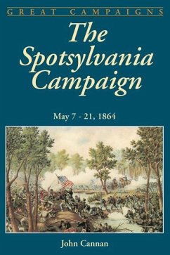 The Spotsylvania Campaign - Cannan, John