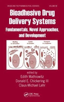 Bioadhesive Drug Delivery Systems - Lehr, Claus-Michael / Mathiowitz, Edith (eds.)