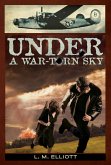 Under a War-Torn Sky