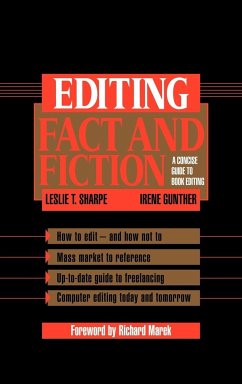 Editing Fact and Fiction - Sharpe, Leslie T.; Sharpe; Leslie T., Sharpe