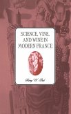 Science, Vine and Wine in Modern France