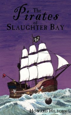 THE PIRATES OF SLAUGHTER BAY