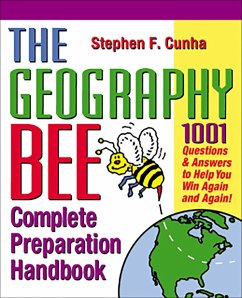The Geography Bee Complete Preparation Handbook - Rosenberg, Matthew T; Rosenberg, Jennifer E