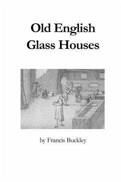 Old English Glass Houses - Buckley, Francis