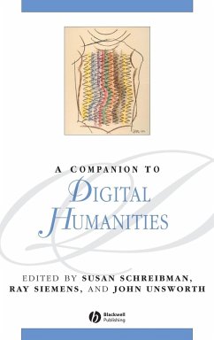 A Companion to Digital Humanities - SCHREIBMAN SUSAN / SIEMENS RAY / UNSWORTH JOHN