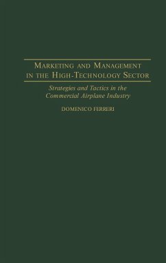 Marketing and Management in the High-Technology Sector - Ferreri, Domenico