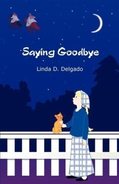 Saying Goodbye - Delgado, Linda D.