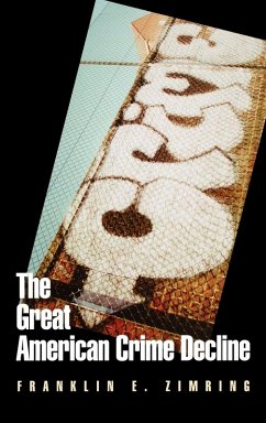 The Great American Crime Decline - Zimring, Franklin E