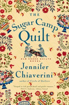 The Sugar Camp Quilt - Chiaverini, Jennifer