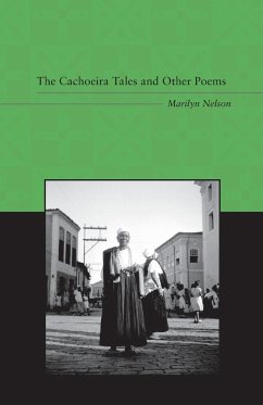 Cachoeira Tales and Other Poems - Nelson, Marilyn