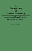 A Bibliography of Theatre Technology