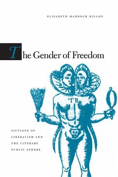The Gender of Freedom - Dillon, Elizabeth Maddock