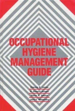 Occupational Hygiene Management Guide - Jones, Shirley K