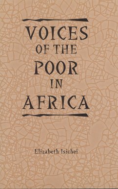 Voices of the Poor in Africa - Isichei, Elizabeth
