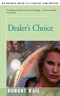 Dealer's Choice - Kail, Robert L.