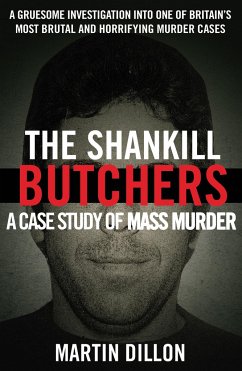 Cover The Shankill Butchers: A Case Study of Mass Murder. Martin Dillon