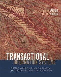 Transactional Information Systems - Weikum, Gerhard; Vossen, Gottfried