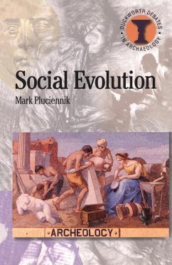 Social Evolution - Pluciennik, Mark Social Evolution - Pluciennik, Mark