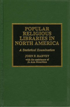 Popular Religious Libraries in North America - Harvey, John F