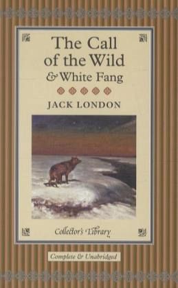 The Call of the Wild & White Fang