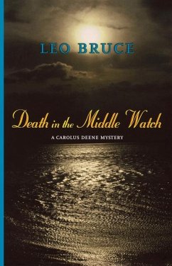 Death in the Middle Watch: A Carolus Deene Mystery - Bruce, Leo