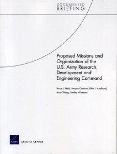 Proposed Missions and Organizations of the U.S. Army Research Development and Engineering Command - Held, Bruce J