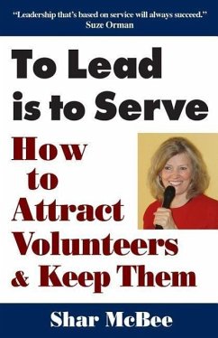 To Lead Is to Serve - McBee, Shar