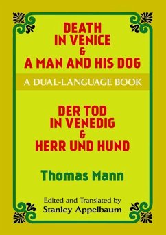 Death in Venice & a Man and His Dog - Mann, Thomas