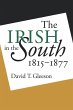 The Irish in the South, 1815-1877 - Bild 1