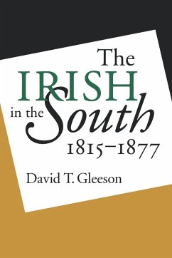 The Irish in the South, 1815-1877