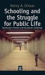 Schooling and the Struggle for Public... - Bild 1